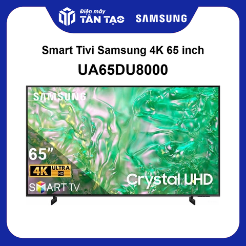 Smart Tivi Samsung 4K 65 inch UA65DU8000