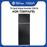 Tủ lạnh Aqua Inverter 236 lít AQR-T260FA(FB)