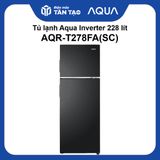 Tủ lạnh Aqua Inverter 228 lít AQR-T278FA(SC)