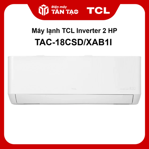 Máy lạnh TCL Inverter 2 HP TAC-18CSD/XAB1I