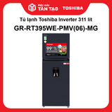 Tủ lạnh Toshiba Inverter 311 lít GR-RT395WE-PMV(06)-MG