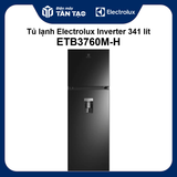 Tủ lạnh Electrolux Inverter 341 lít ETB3760M-H
