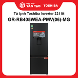 Tủ lạnh Toshiba Inverter 321 lít GR-RB405WEA-PMV(06)-MG