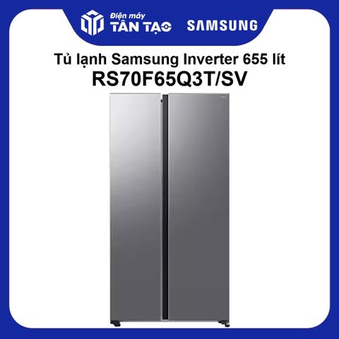 Tủ lạnh Samsung Inverter 655 lít RS70F65Q3T/SV