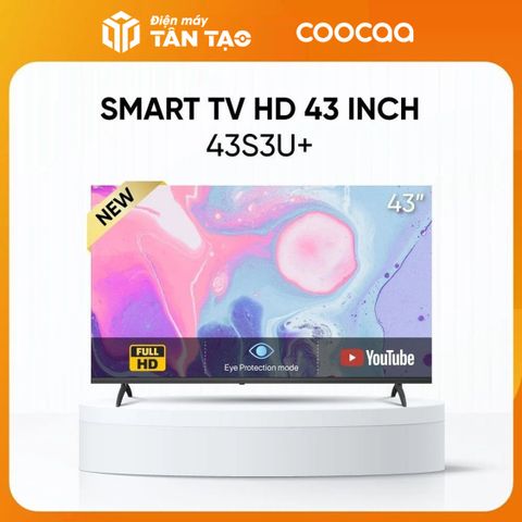 Smart Tivi Coocaa Full HD 43 inch 43S3U+