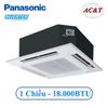 Điều hòa âm trần Panasonic 18.000BTU 1 chiều gas R410A S-18PU1H5/U-18PV1H5