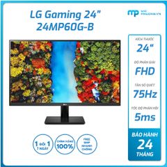 Màn Hình LG 24MP60G-B (24 inch IPS/FHD/75Hz/5ms/VGA+ HDMI+Display-Port/24 tháng)