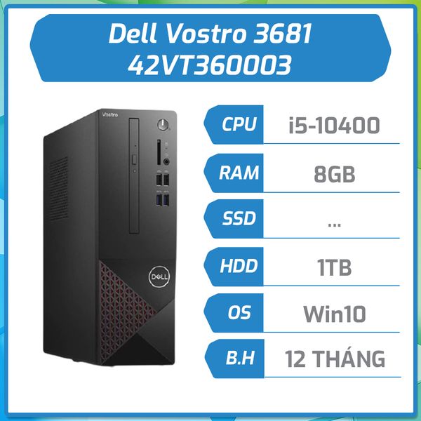 Máy bộ Dell Vostro 3681 (i5-10400/8GB/1TB/Win10Home) (42VT360003)