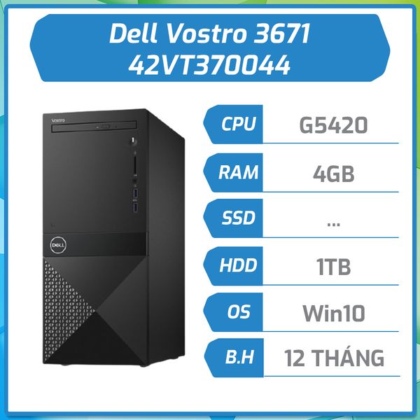 Máy bộ hãng Dell Vostro 3671 Desktops/G5420/4GB/1TB/Win10/1yrs 42VT370044