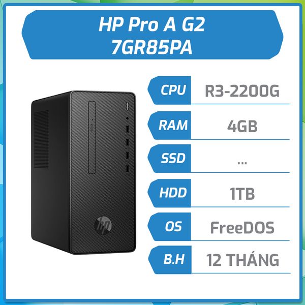 Máy bộ HP Pro A G2 7GR85PA