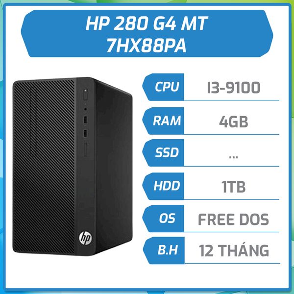 Máy bộ hãng HP 280 G4 MT (i3-9100/4GB/1TB HDD/UHD 630/Free DOS) 7HX88PA