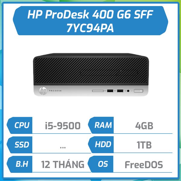 Máy bộ hãng HP ProDesk 400 G6 SFF i5-9500/4GB/1TB/DVDRW 7YC94PA