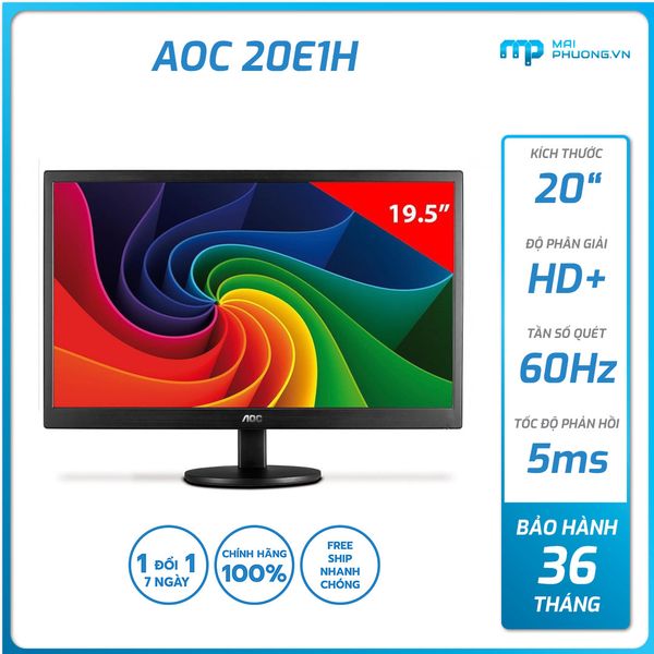 Màn hình AOC 20E1H (20 inch/HD+/60Hz/5ms/VGA+HDMI/36T)