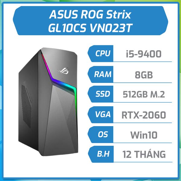 Máy bộ Gaming ASUS ROG Strix GL10CS VN023T