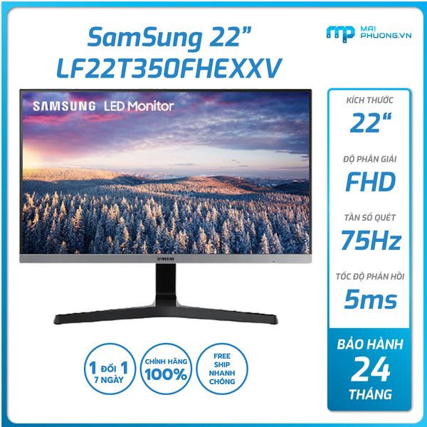 Màn Hình Samsung LF22T350FHEXXV (22 inch IPS/FHD/75Hz/5ms/VGA+HDMI/24 tháng)