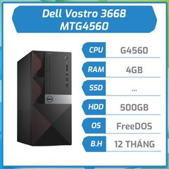 Máy bộ hãng Dell Vos 3668 G4560/4GB/500GB MTG4560