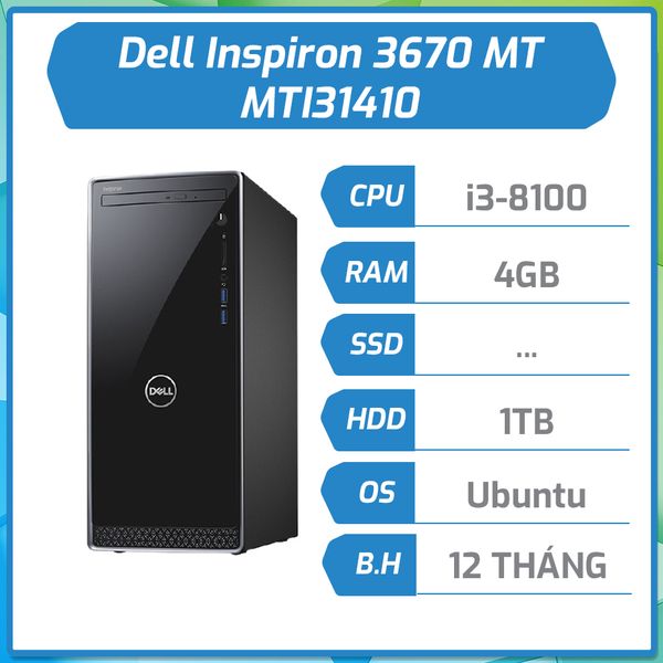 Máy bộ Dell Ins 3670 MT i3-8100/4GB/1TB MTI31410