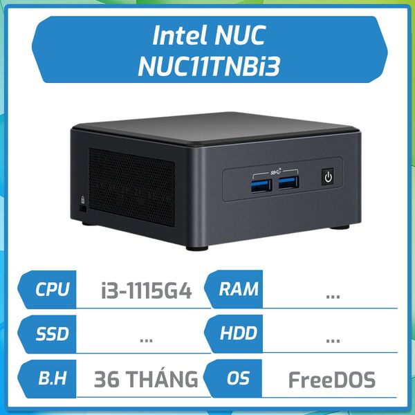 Máy bộ hãng INTEL NUC11TNBi3 (Intel® NUC Kit with 11th Generation Intel® Core™Processors)