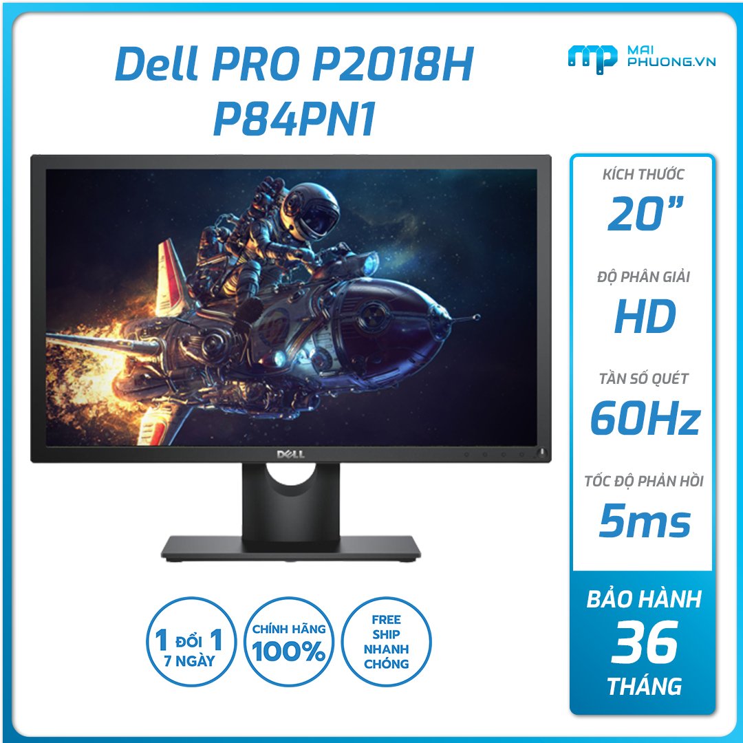 Màn hình Dell Pro P2018H P84PN1 (20 inch LED/HD/60Hz/5ms/VGA+HDMI) Màn hình Dell Pro P2018H P84PN1 (20 inch LED/HD/60Hz/5ms/VGA+HDMI)
