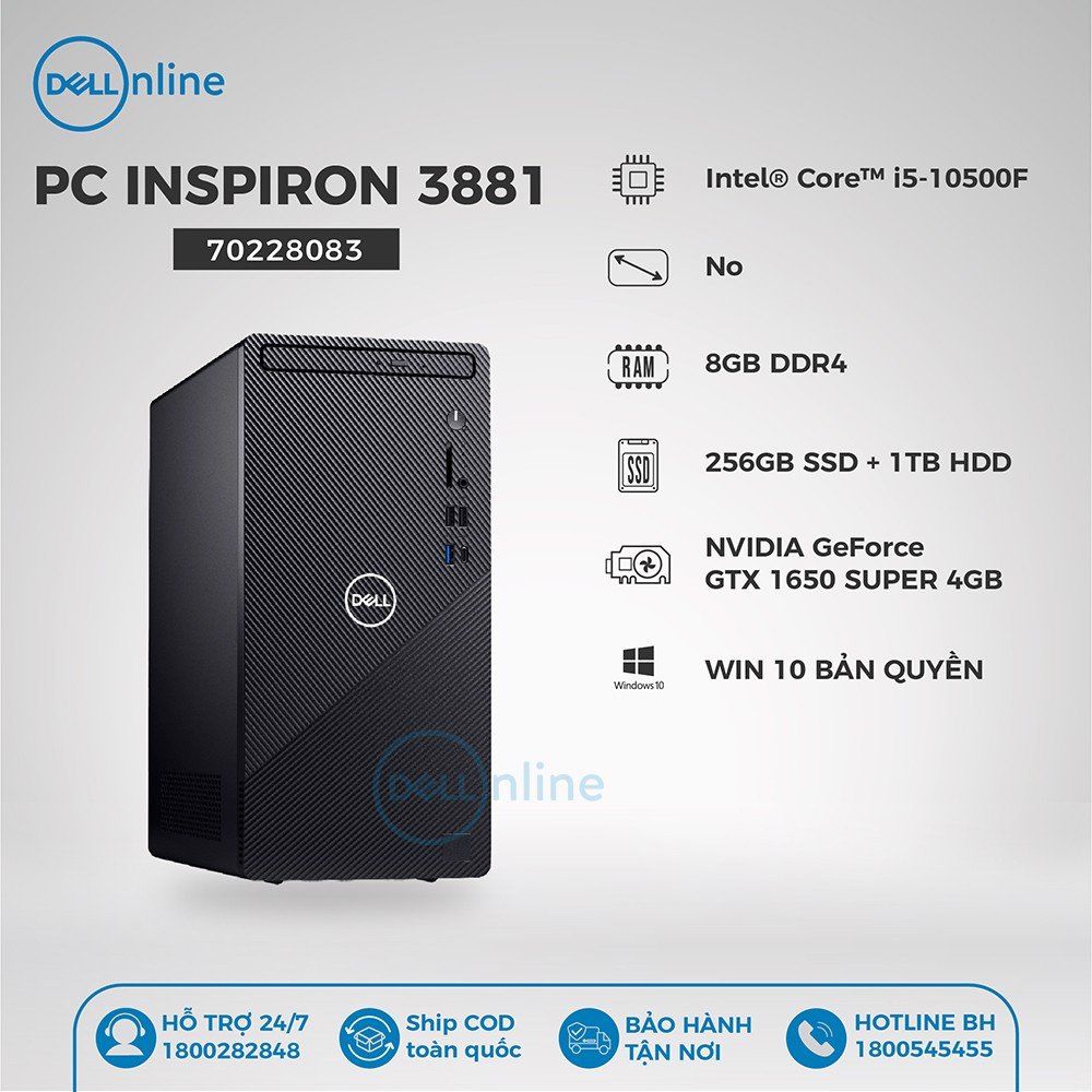 Máy bộ Dell Inspiron 3881 i5/8GB RAM/256GB SSD,1TB HDD/4GB GTX 1650/70228083