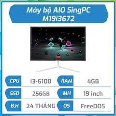 Máy bộ hãng SingPC AIO M19i3672 (i3-6100/4GB/256GB SSD/19