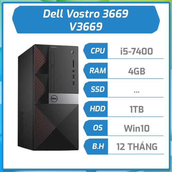 Máy bộ hãng Dell Vos 3669 i5-7400/4GB/1TB/DVDRW/Win10 V3669