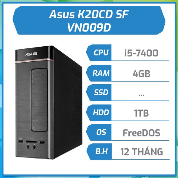 Máy bộ Asus K20CD SF i5-7400/4GB/1TB VN009D