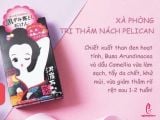 công dụng Xà phòng trị thâm nách Pelican Nhật Bản