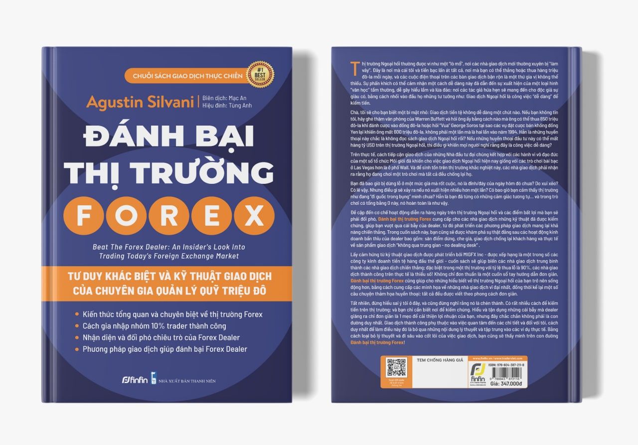  Đánh Bại Thị Trường Forex - Tư Duy Khác Biệt Và Kỹ Thuật Giao Dịch của Chuyên Gia Quản Lý Quỹ Triệu Đô 