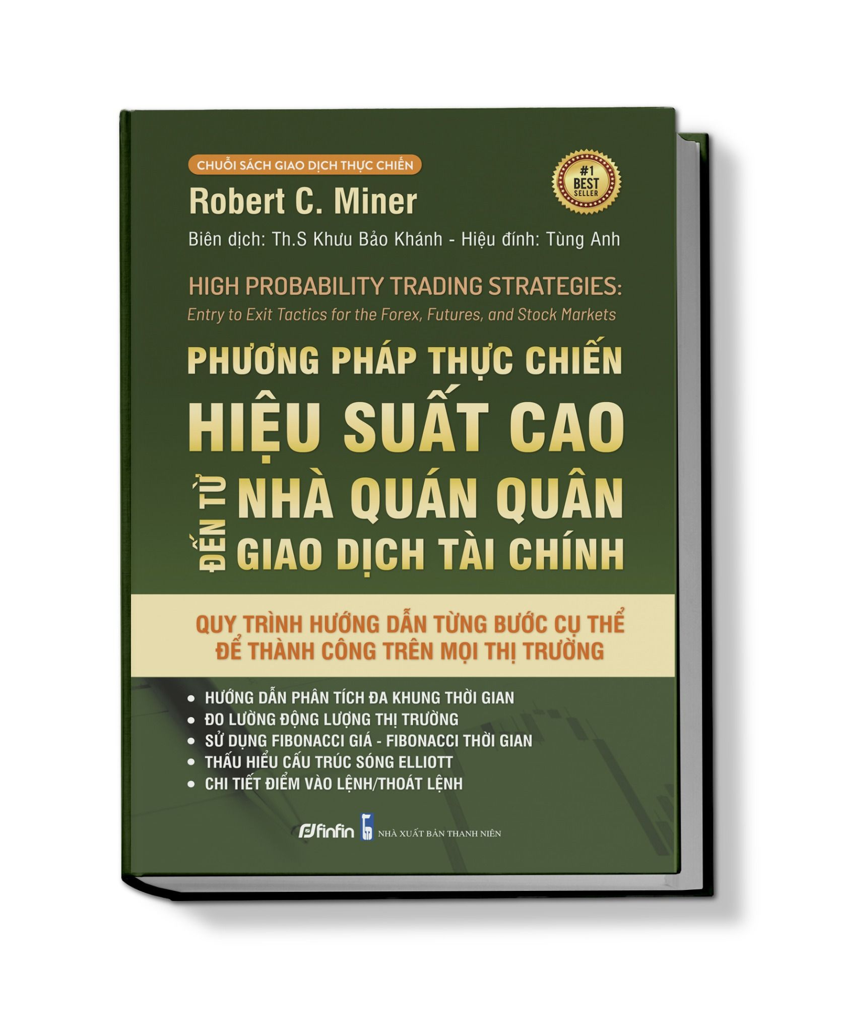  Phương Pháp Thực Chiến Hiệu Suất Cao Của Nhà Quán Quân Giao Dịch Tài Chính 