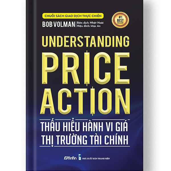 Thấu Hiểu Hành Vi Giá Thị Trường Tài Chính (Understanding Price Action)
