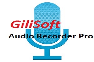 (Giveaway) Nhận bản quyền miễn phí GiliSoft Audio Recorder Pro, ghi âm chất lượng cao