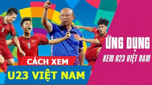 Top ứng dụng xem trực tiếp U23 Việt Nam tại Asiad 2018