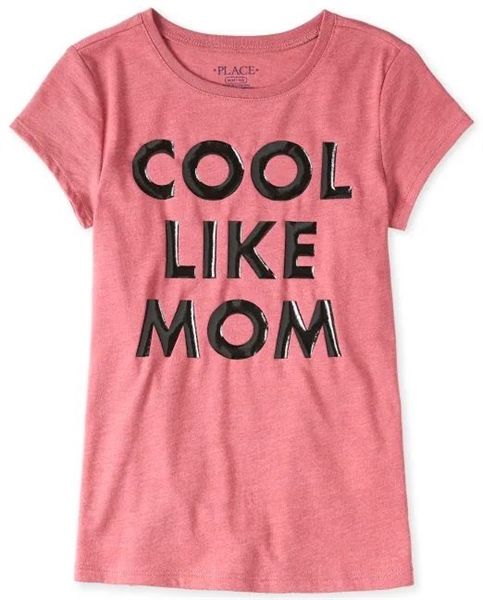  Áo thun Place cool like mom bé gái 