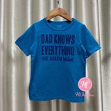  (X) (SIZE 5Y) Áo thun Place xanh Dad knows everything bé trai 