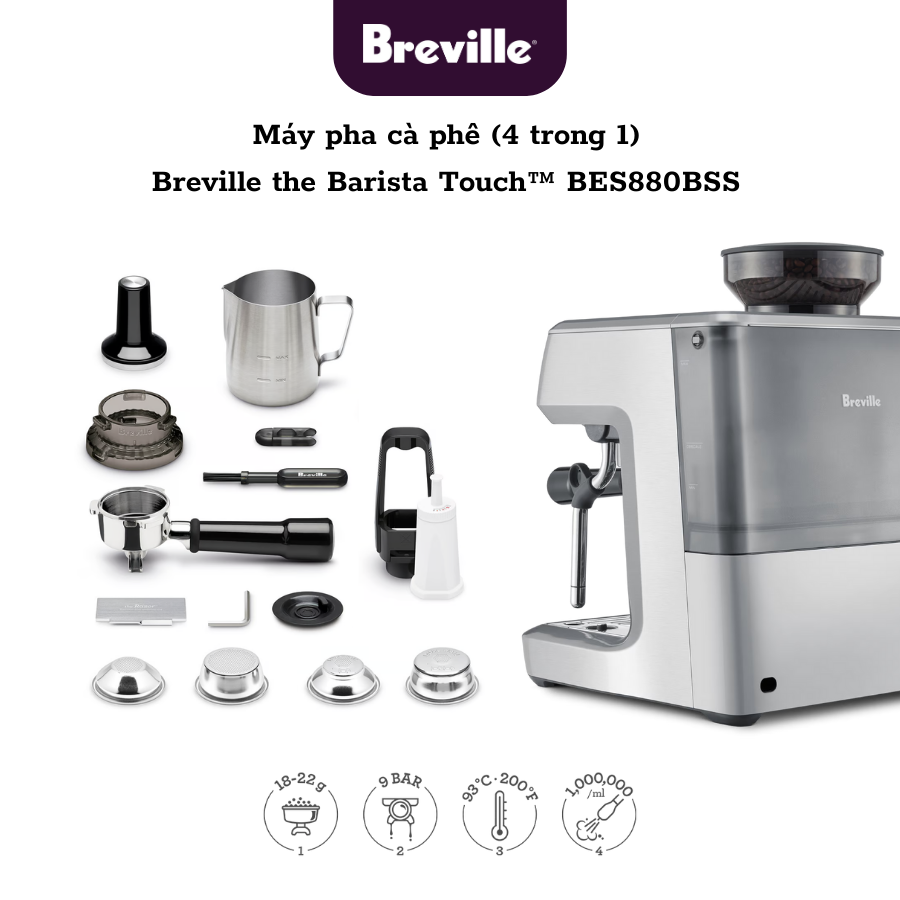 Máy pha cafe Breville 880 The Barista Touch - BES880BSS