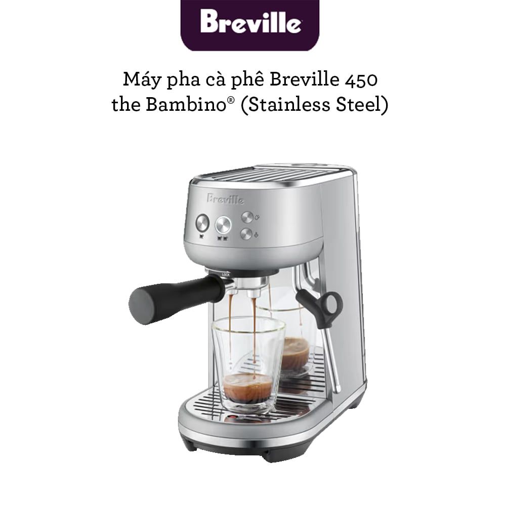 Máy pha cafe Breville the Bambino BES450 BSS