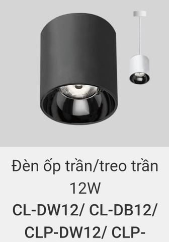  Đèn lon led ốp trần, treo trần, thả trần 12w CL DW12 , CL DB12 , CLP DW12 , CLP DB12 