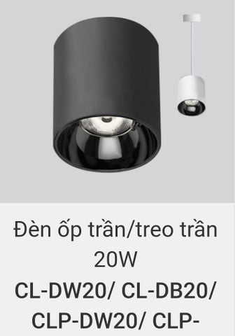  Đèn lon led ốp trần, treo trần, thả trần 20w CL DW20 , CL DB20 , CLP DW20 , CLP DB20 