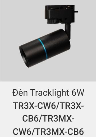  đèn rọi ray 6w vinaled TR3X CW6 , TR3X CB6 , TR3MX CW6 , TR3MX CB6 