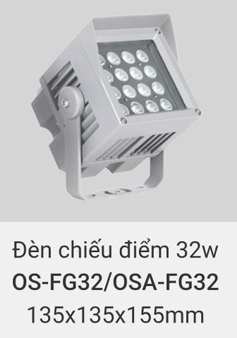  Đèn led chiếu điểm rọi cây, rọi mặt dựng tòa nhà ngoài trời chống nước IP65 vinaled 32w OS FG32 , OSA FG32 