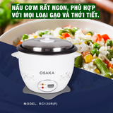 Nồi cơm điện Osaka RC120RF - Nấu cơm không phân biệt mọi loại gạo