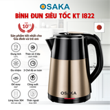 Bình đun siêu tốc Quốc dân Osaka KT-1822 chính hãng tiện dụng