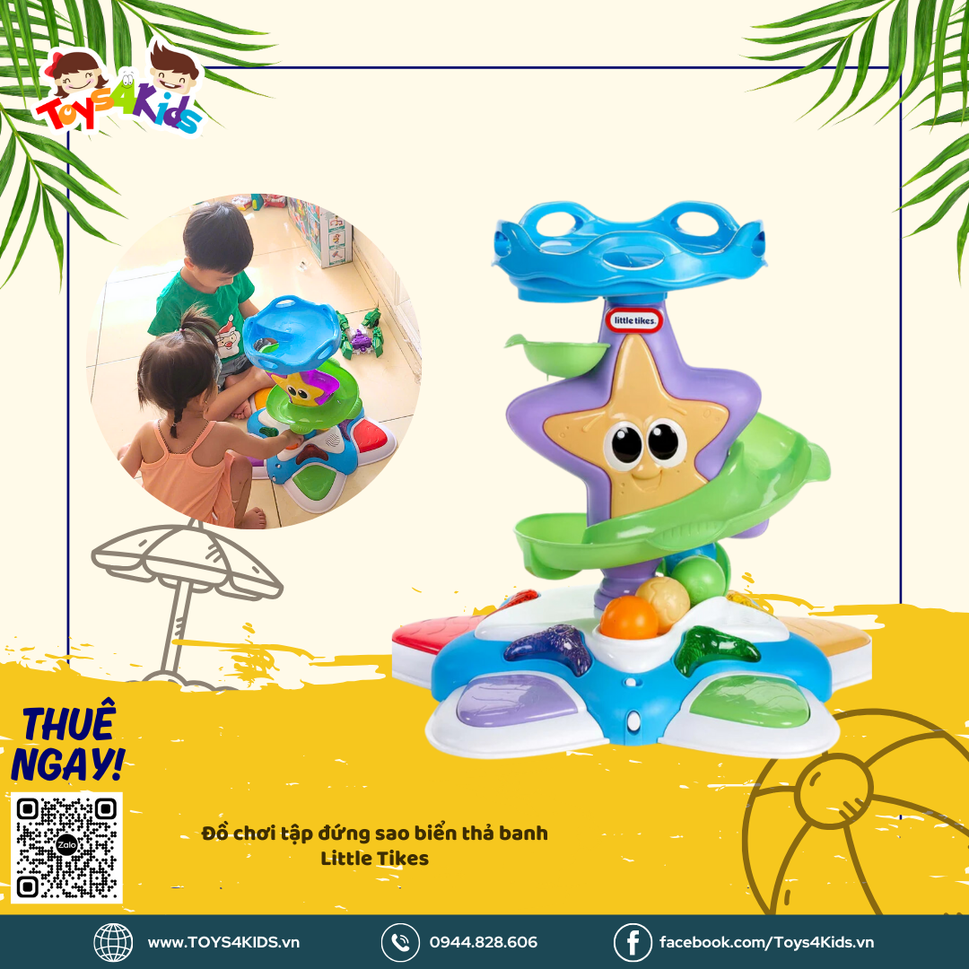  Đồ chơi tập đứng sao biển thả banh Little Tikes 