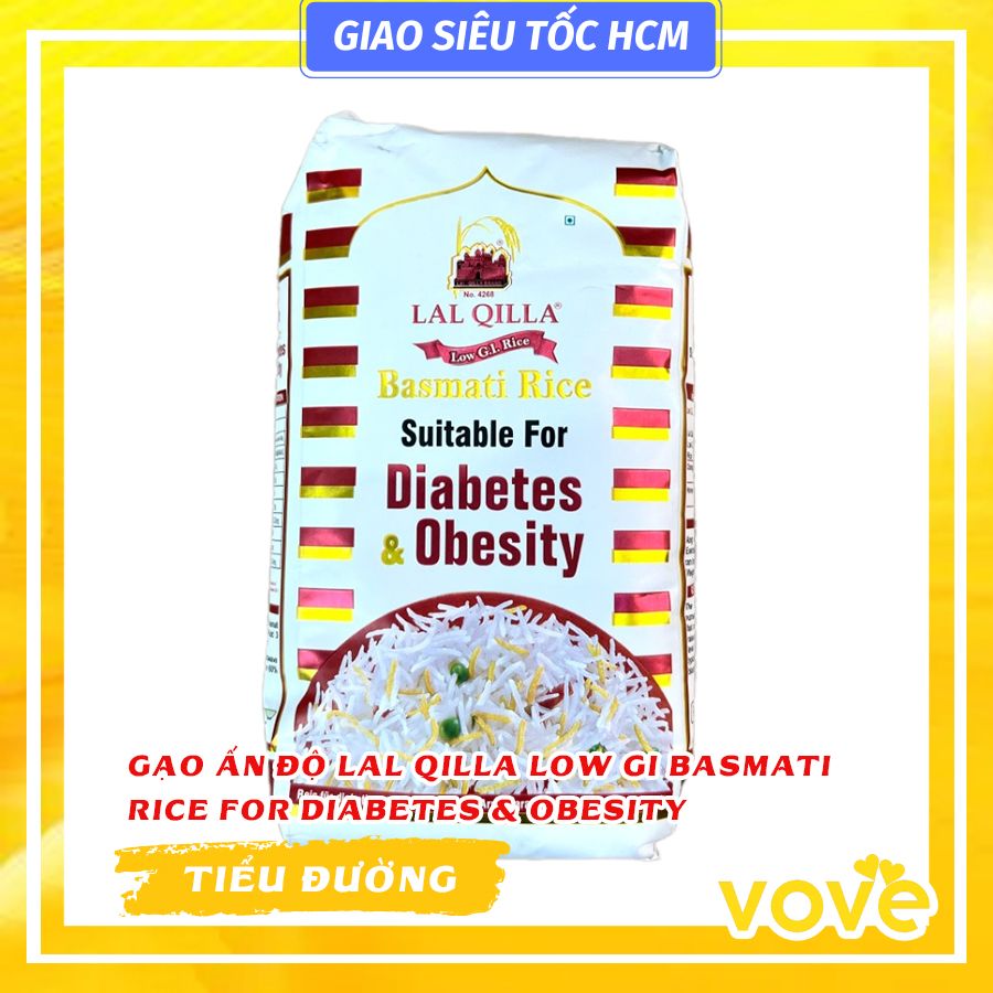 gao tieu duong an do lal qilla low gi basmati rice for diabetes obesity 1kg