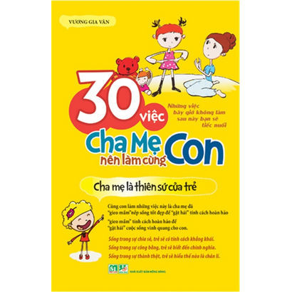 30 việc cha mẹ nên làm cùng con