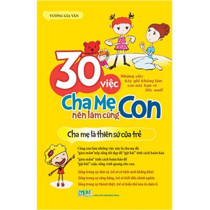 30 việc cha mẹ nên làm cùng con