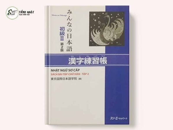 (Bản mới) Minna no Nihongo Sách bài tập Chữ Hán II