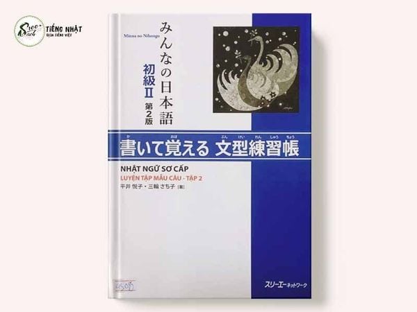 (Bản mới) Minna no Nihongo II - Luyện tập mẫu câu II