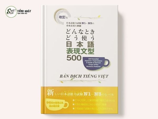 Donna toki dou tsukau Nihongo Hyougen Bunkei 500 - Dịch tiếng Việt